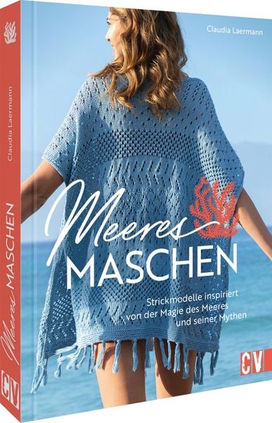 Meeresmaschen, Gebundene Ausgabe von Claudia Laermann, Christophorus, 978-3-8410-6836-1