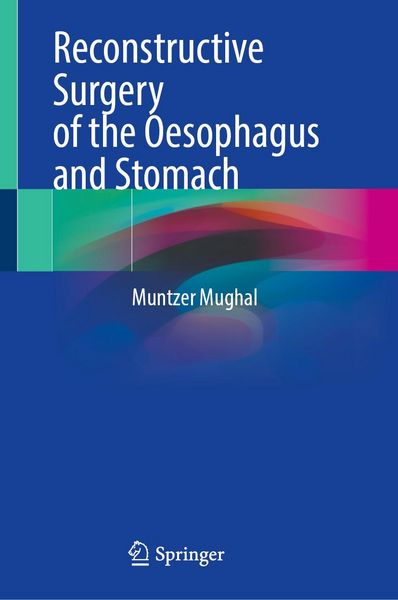 Produktbild: Reconstructive Surgery of the Oesophagus and Stomach