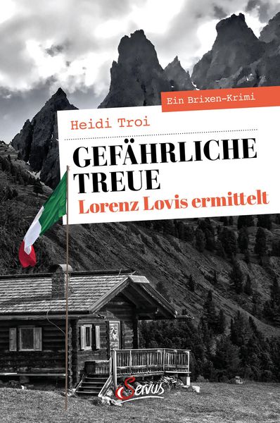 Produktbild: Gef&auml;hrliche Treue. Lorenz Lovis ermittelt