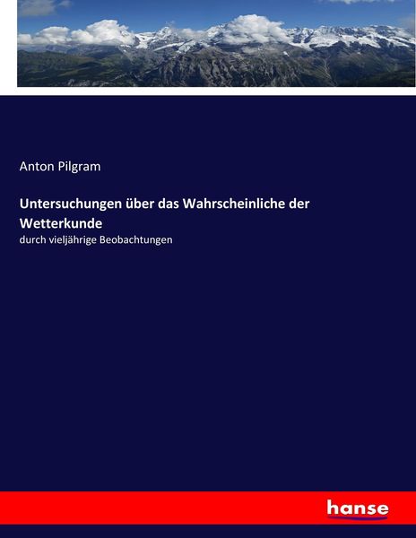 Produktbild: Untersuchungen &uuml;ber das Wahrscheinliche der Wetterkunde
