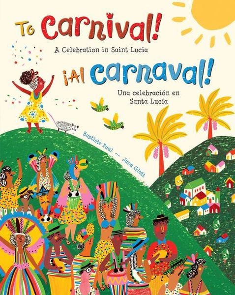 Produktbild: To Carnival! (Bilingual Spanish & English)