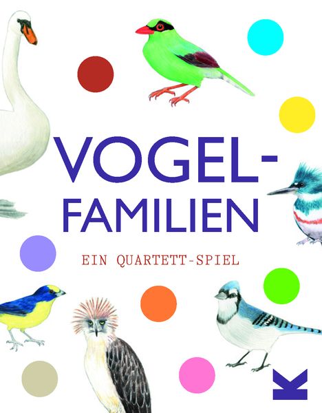 Laurence King Verlag - Vogelfamilien
