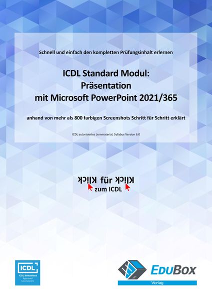 Produktbild: ICDL Pr&auml;sentation mit Microsoft PowerPoint 2021/365 (Syllabus 6.0)