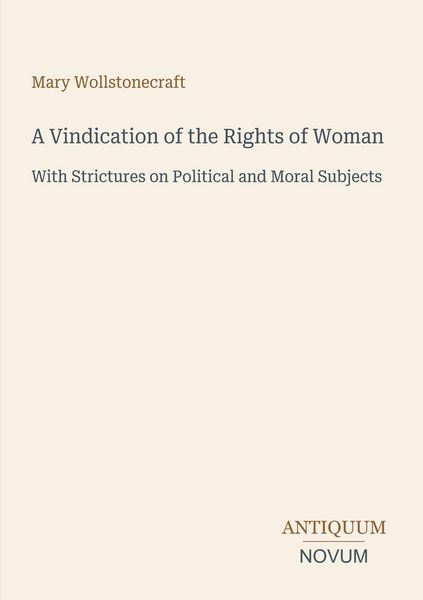 Produktbild: A Vindication of the Rights of Woman