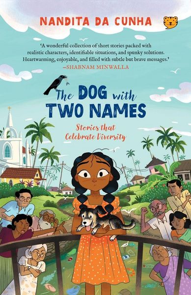 Produktbild: The Dog with Two Names Stories That Celebrate Diversity