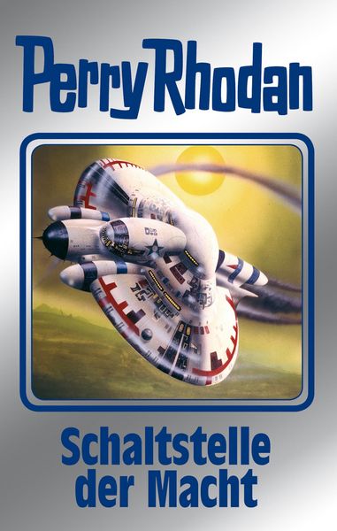 Produktbild: Perry Rhodan 127: Schaltstelle der Macht (Silberband)