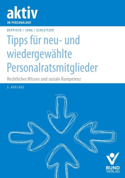 Produktbild: Tipps f&uuml;r neu- und wiedergew&auml;hlte Personalratsmitglieder