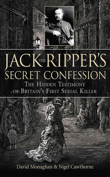 Produktbild: Jack the Ripper's Secret Confession: The Hidden Testimony of Britain's First Serial Killer