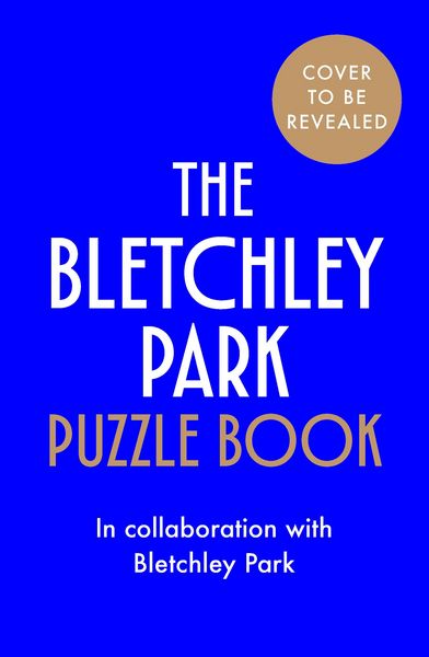 Produktbild: The Official Bletchley Park Puzzle Book