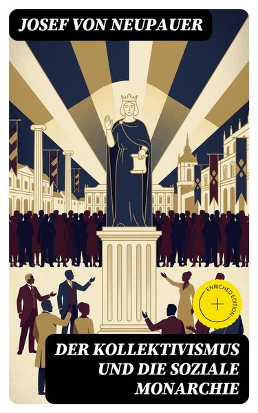 Produktbild: Der Kollektivismus und die soziale Monarchie
