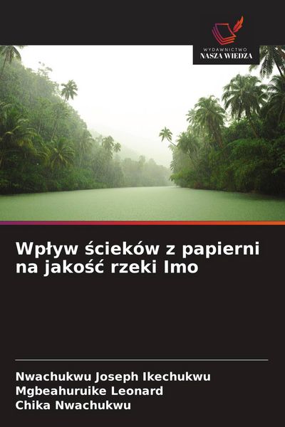 Produktbild: Wp&iquest;yw &iquest;ciek&oacute;w z papierni na jako&iquest;&iquest; rzeki Imo