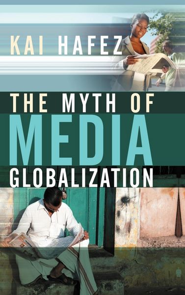 Produktbild: The Myth of Media Globalization