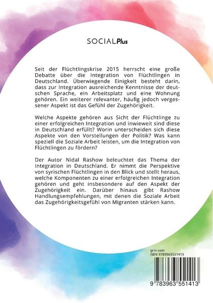 Produktbild: Integration von Fl&uuml;chtlingen in Deutschland. Wie die Soziale Arbeit das Zugeh&ouml;rigkeitsgef&uuml;hl von Migranten f&ouml;rdern kann
