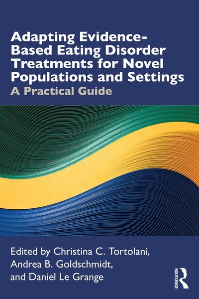 Produktbild: Adapting Evidence-Based Eating Disorder Treatments for Novel Populations and Settings