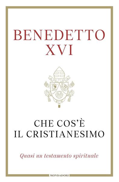 Produktbild: Che cos'&egrave; il cristianesimo. Quasi un testamento spirituale