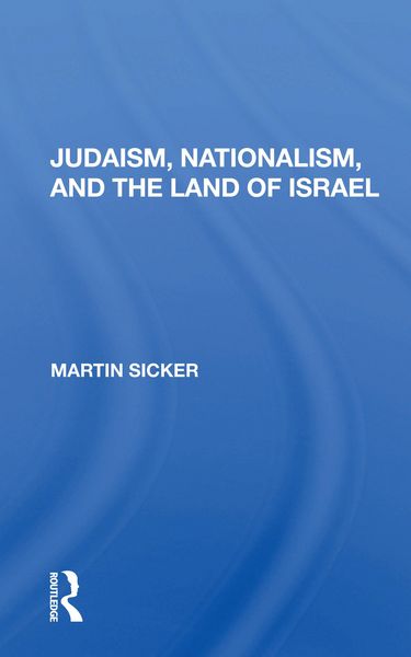 Produktbild: Judaism, Nationalism, and the Land of Israel