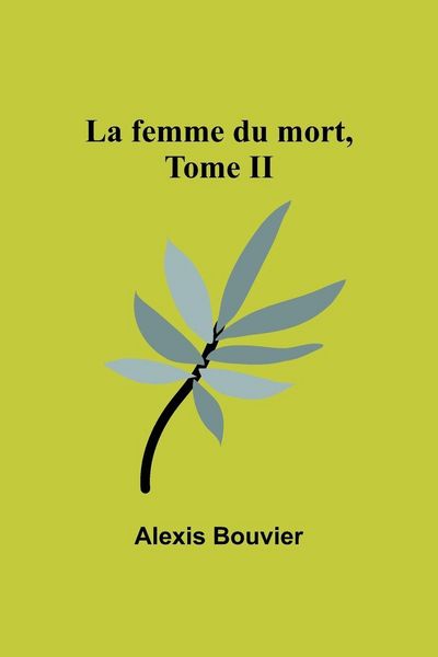 Produktbild: La femme du mort, Tome II