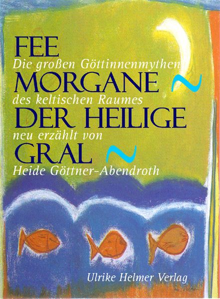 Produktbild: Fee Morgane - Der Heilige Gral