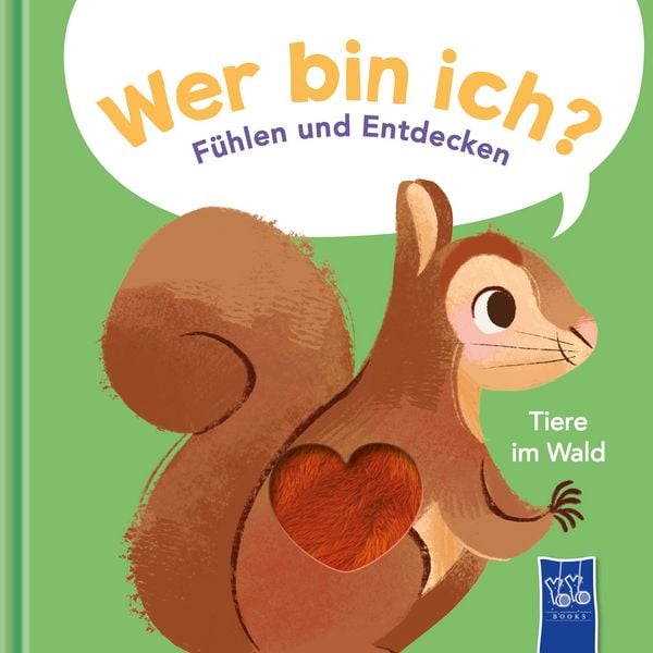Produktbild: Wer bin ich? F&uuml;hlen und Entdecken - Tiere im Wald