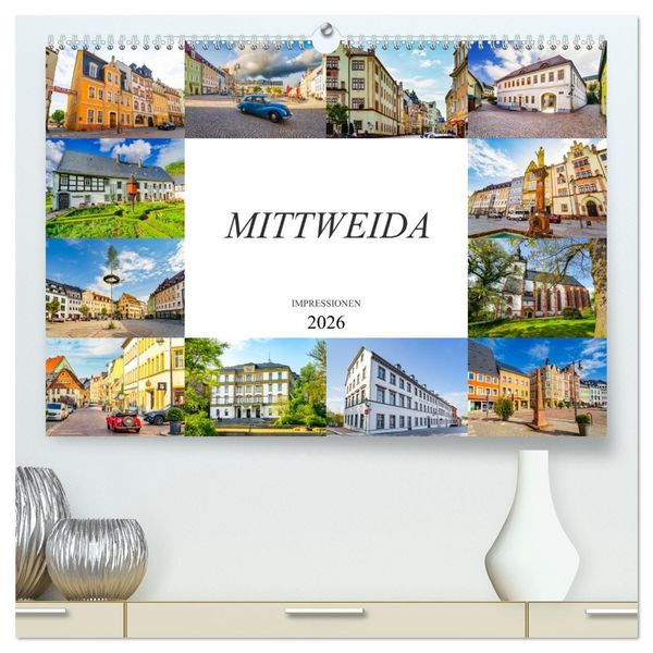 Produktbild: Mittweida Impressionen (hochwertiger Premium Wandkalender 2026 DIN A2 quer), Kunstdruck in Hochglanz