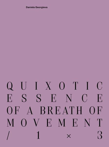 Produktbild: Quixotic essence of a breath of movement / 1×3