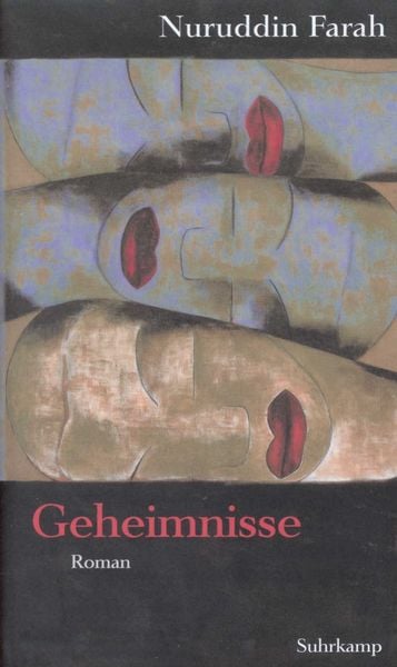 Geheimnisse, Gebundene Ausgabe von Nuruddin Farah, Suhrkamp, 978-3-518-41133-9