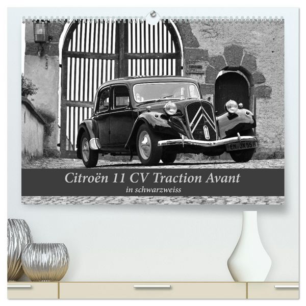 Produktbild: Citro&euml;n 11 CV Traction Avant in schwarzweiss (hochwertiger Premium Wandkalender 2026 DIN A2 quer), Kunstdruck in Hochglanz