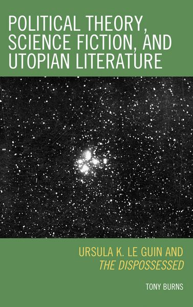 Produktbild: Political Theory, Science Fiction, and Utopian Literature