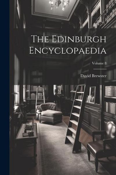 Produktbild: The Edinburgh Encyclopaedia; Volume 8