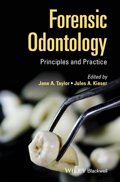 Produktbild: Forensic Odontology - Principles and Practice