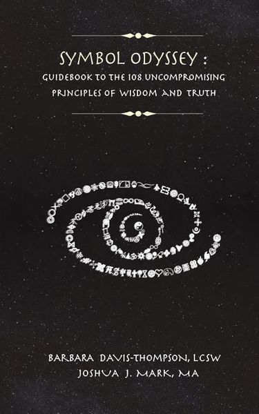 Produktbild: Symbol Odyssey: Guidebook to the 108 Uncompromising Principles of Wisdom and Truth