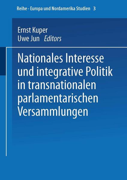 Produktbild: Nationales Interesse und integrative Politik in transnationalen parlamentarischen Versammlungen