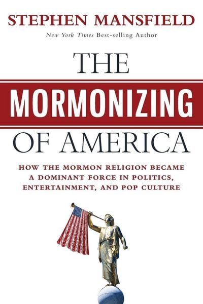 Produktbild: The Mormonizing of America