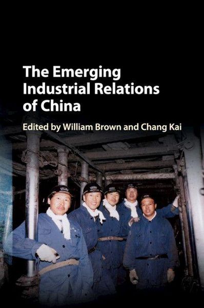 Produktbild: The Emerging Industrial Relations of China