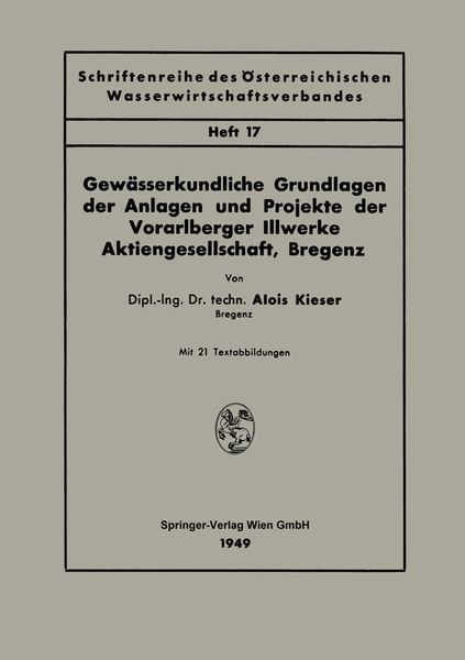 Produktbild: Gew&auml;sserkundliche Grundlagen der Anlagen und Projekte der Vorarlberger Illwerke Aktiengesellschaft, Bregenz