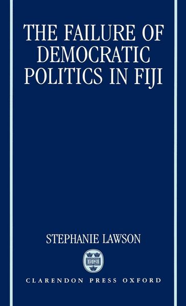 Produktbild: The Failure of Democratic Politics in Fiji