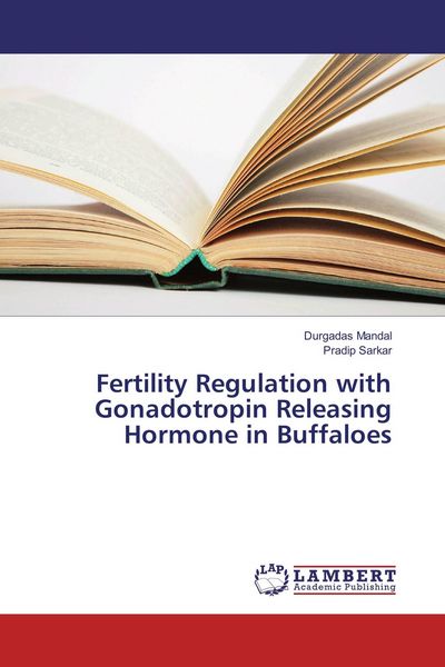 Produktbild: Fertility Regulation with Gonadotropin Releasing Hormone in Buffaloes