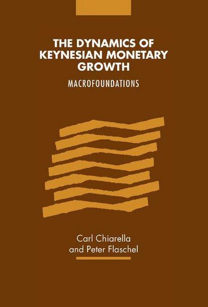 Produktbild: The Dynamics of Keynesian Monetary Growth