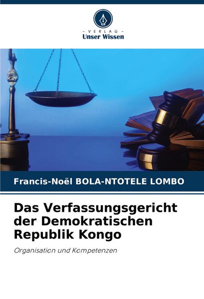 Produktbild: Das Verfassungsgericht der Demokratischen Republik Kongo