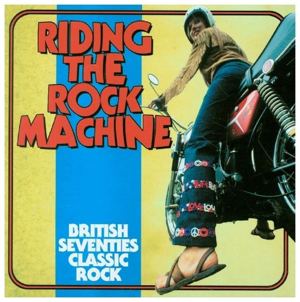 Produktbild: Riding the Rock Machine: British Seventies Classic