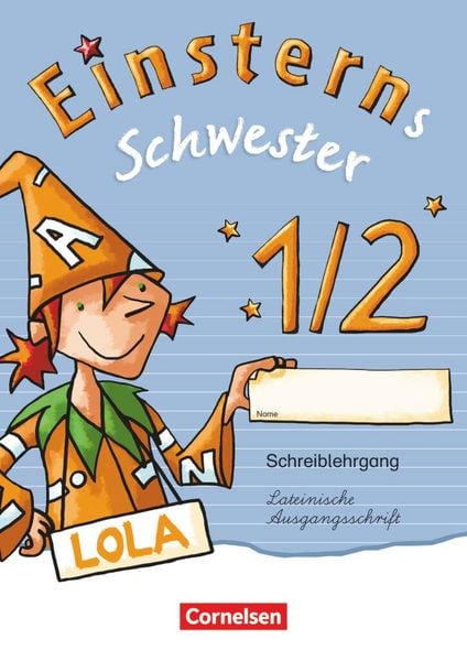 Einsterns Schwester - Zu Ausgabe 2015 und Ausgabe Bayern - 1. Schuljahr, Taschenbuch von Heidemarie Löbler, Cornelsen Verlag, 9783060832606