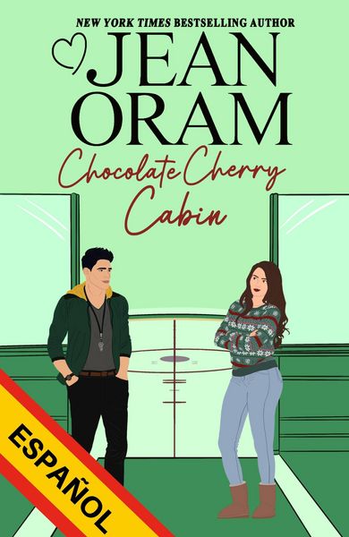 Produktbild: Chocolate Cherry Cabin (Espa&ntilde;ol): Un romance navide&ntilde;o de segunda oportunidad para una madre soltera (Hockey Sweethearts (Espa&ntilde;ol), #3)