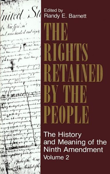 Produktbild: The Rights Retained by the People: The Ninth Amendment and Constitutional Interpretation