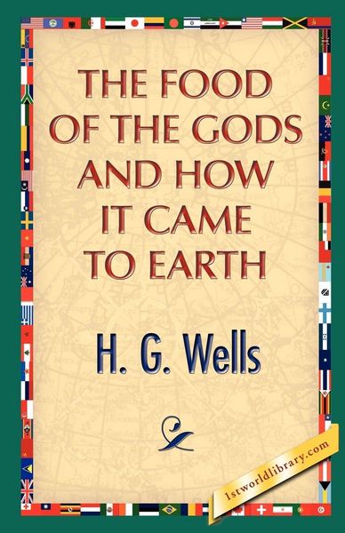 Produktbild: The Food of the Gods and How It Came to Earth
