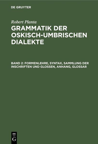Produktbild: Formenlehre, Syntax, Sammlung der Inschriften und Glossen, Anhang, Glossar