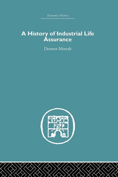 Produktbild: A History of Industrial Life Assurance