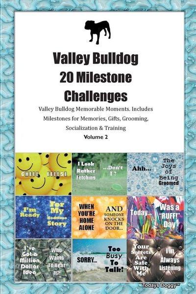 Produktbild: Valley Bulldog 20 Milestone Challenges Valley Bulldog Memorable Moments. Includes Milestones for Memories, Gifts, Grooming, Socialization & Training V