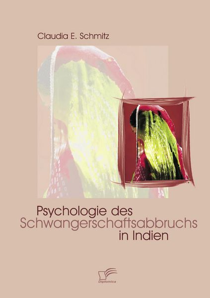 Produktbild: Psychologie des Schwangerschaftsabbruchs in Indien