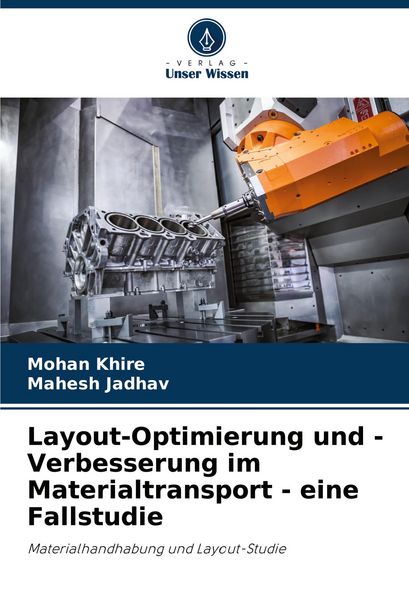 Produktbild: Layout-Optimierung und -Verbesserung im Materialtransport - eine Fallstudie