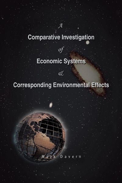 Produktbild: A Comparative Investigation of Economic Systems & Corresponding Environmental Effects